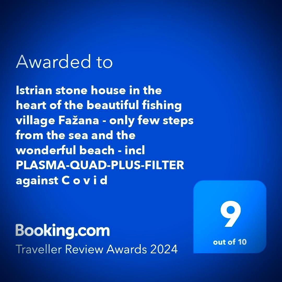 Istrian Stone House In The Heart Of The Beautiful Fishing Village Fazana - Only Few Steps From The Sea And The Wonderful Beach - Incl Plasma-Quad-Plus-Filter Against C O V I D Экстерьер фото